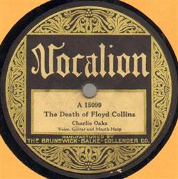 Charlie Oaks - The Death Of Floyd Collins