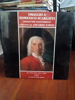 ladda ner album Eduardo Zapata, Domenico Scarlatti - Omaggio A Domenico Scarlatti Sonate Per Clavicembalo Eseguite Da Eduardo Zapata