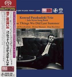 Download Konrad Paszkudzki Trio - The Things We Did Last Summer