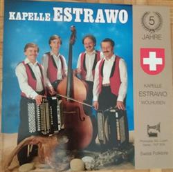 Download Kapelle Estrawo, Wolhusen - 5 Jahre Kapelle Estrawo