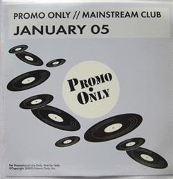 online luisteren Various - Promo Only Mainstream Club January 05