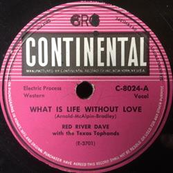 Download Red River Dave With The Texas Tophands - What Is Life Without Love Coo Se Coo