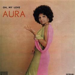 Aura Urziceanu - Oh My Love