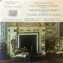 écouter en ligne JeanPhilippe Rameau, L'Ensemble Alarius De Bruxelles - Pièces De Clavecin En Concerts Complète