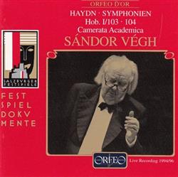 Download Haydn Camerata Academica, Sándor Végh - Symphonien Hob I103 104
