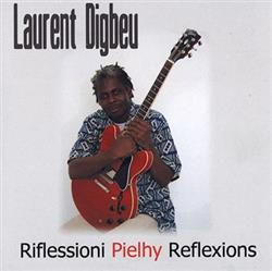 Download Laurent Digbeu - Riflessioni Pielhy Reflexions