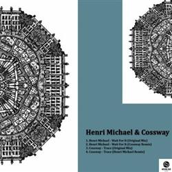 last ned album Henri Michael & Cossway - Wait For It