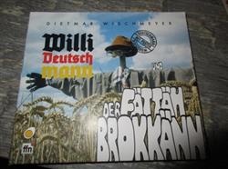 télécharger l'album Dietmar Wischmeyer - Willi Deutschmann Der Fättäh Brokkänn