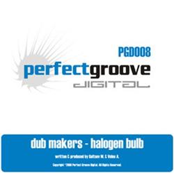 baixar álbum Dub Makers - Halogen Bulb EP