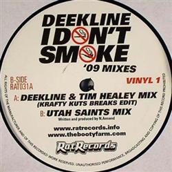 Download Deekline - I Dont Smoke 09 Mixes