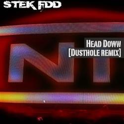last ned album STEK FDD - Head Down Dusthole Remix