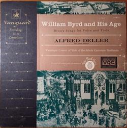 Download Alfred Deller, Wenzinger Consort Of Viols Of The Schola Cantorum Basiliensis - William Byrd And His Age Divers Songs For Voice And Viols