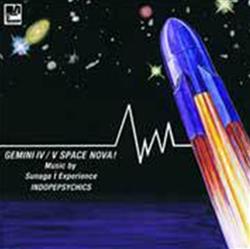 ascolta in linea Sunaga T Experience Indopepsychics - Gemini IV V Space Nova