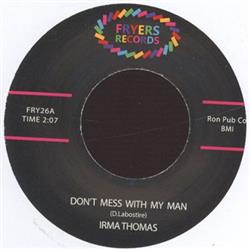 écouter en ligne Irma Thomas - Dont Mess With My Man