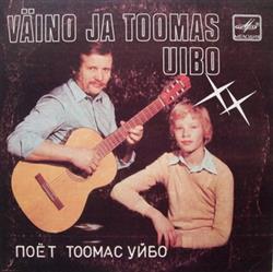 Album herunterladen Väino Ja Toomas Uibo - Поёт Тоомас Уйбо