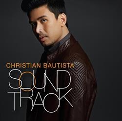 Download Christian Bautista - Soundtrack