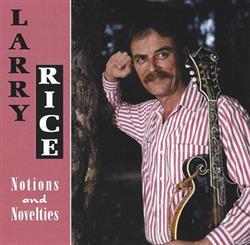 ouvir online Larry Rice - Notions And Novelties