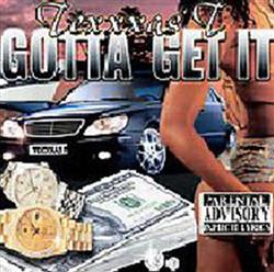 Download Texxxas T - Gotta Get It