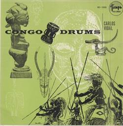 last ned album Carlos Vidal - Congo Drums