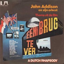 Download John Addison En Zijn Orkest - Thema Uit De Film Een Brug Te Ver