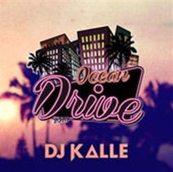 télécharger l'album DJ Kalle Feat Hanna T - Ocean Drive 2016