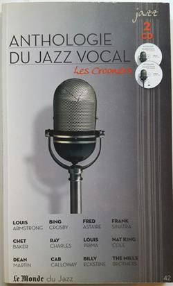 ouvir online Various - Les Crooners Anthologie Du Jazz Vocal