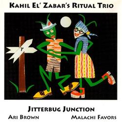 Download Kahil El'Zabar's Ritual Trio - Jitterbug Junction