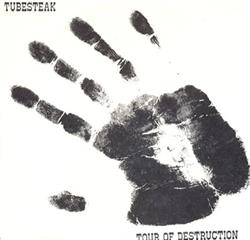 télécharger l'album Tubesteak - Tour Of Destruction