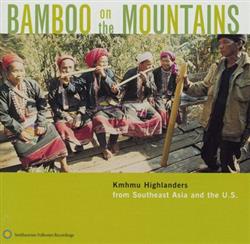 Download Kmhmu - Bamboo On The Mountains