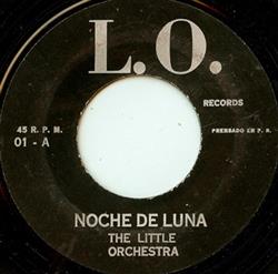 lataa albumi The Little Orchestra - Noche De Luna