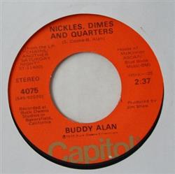 descargar álbum Buddy Alan - Nickles Dimes And Quarters Another Saturday Night