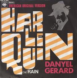 lyssna på nätet Danyel Gerard - Harlequin Rain