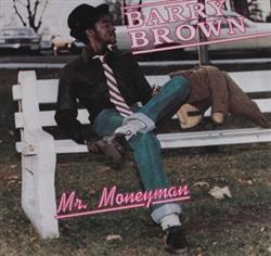 last ned album Barry Brown - Mr Moneyman