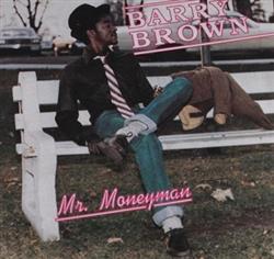 Download Barry Brown - Mr Moneyman