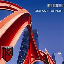 last ned album ADS - Distant Turnoff