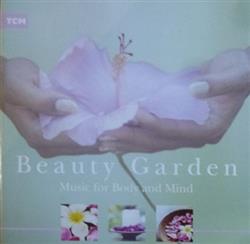 Download Unknown Artist - Beauty Garden Music For Body And Mind