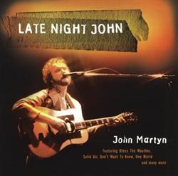 lyssna på nätet John Martyn - Late Night John