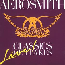 ascolta in linea Aerosmith - Classics Live Outtakes
