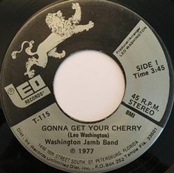 lytte på nettet Washington Jamb Band - Gonna Get Your Cherry Bolo