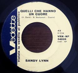 lyssna på nätet Sandy Lynn - Quelli Che Hanno Un Cuore Walk On By