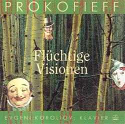 descargar álbum Prokofieff Evgeni Koroliov - Flüchtige Visionen