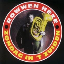 descargar álbum Rowwen Hèze - Zondag In T Zuiden