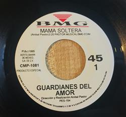 télécharger l'album Guardianes Del Amor - Mama Soltera Los Angeles Lloran