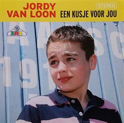 télécharger l'album Jordy van Loon - Een Kusje Voor Jou