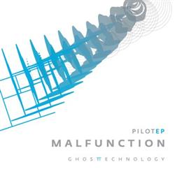 descargar álbum Malfunction - Pilot EP