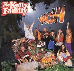 lataa albumi The Kelly Family - Wow