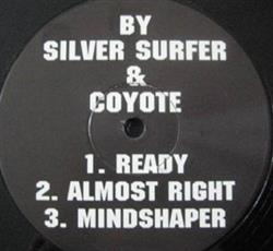 lytte på nettet Silver Surfer & Coyote - Baggage 2