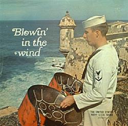 The United States Navy Steel Band - Blowin In The Wind