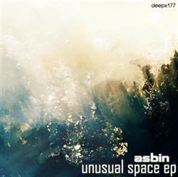 lyssna på nätet Asbin - Unusual Space EP
