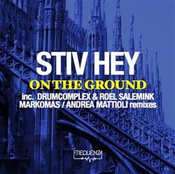 descargar álbum Stiv Hey - On The Ground